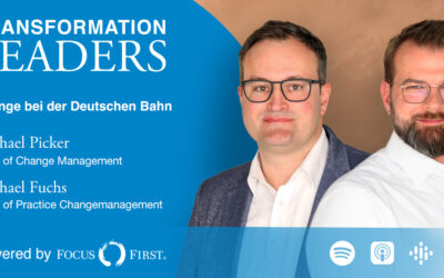 Change at Deutsche Bahn (Michael Picker, Head of Change Management & Michael Fuchs, Head of Practice Change management)